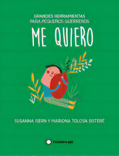 Libro Me Quiero - Susanna Isern Y Mariona Tolosa Sistiré