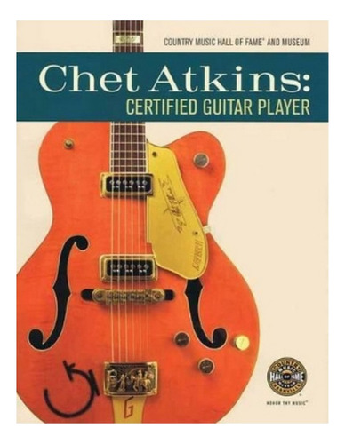 Chet Atkins - Certified Guitar Player. Eb01