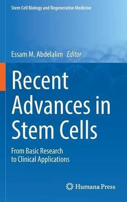 Libro Recent Advances In Stem Cells : From Basic Research...