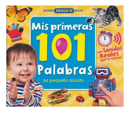 Imagen 1 de 4 de Mis Primeras 101 Palabras - Libro De Aprendizaje - Español