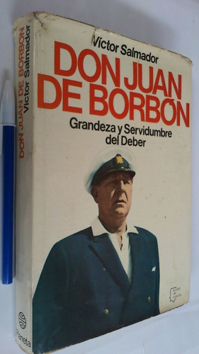 Don Juan De Borbón - Víctor Salmador