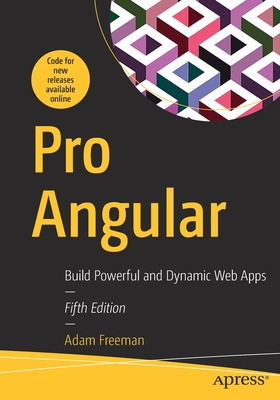 Libro Pro Angular: Build Powerful And Dynamic Web Apps - ...