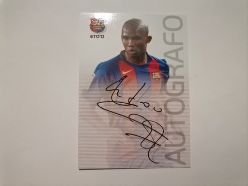 Tarjeta Barcelona Campeón Samuel Eto, Autografo