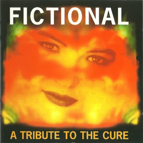 Fictional - A Tribute To The Cure Cd Like New! P78