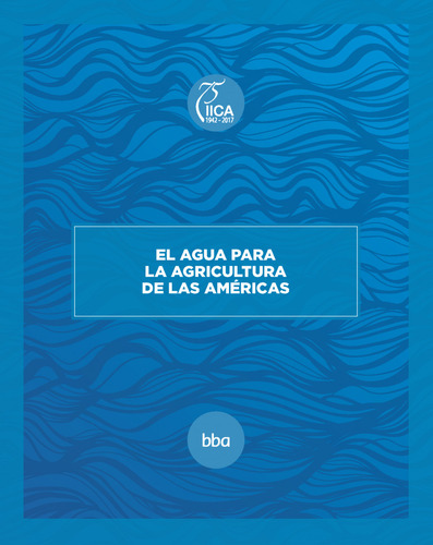 El Agua Para Las Agricultura De Las Americas - Colpos 