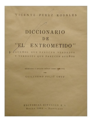Diccionario De El Entrometido, Vicente Perez Rosales