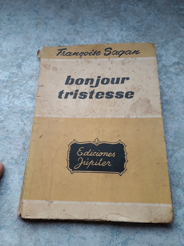 Francoise Sagan - Bonjour Tristesse