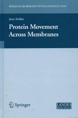 Libro Protein Movement Across Membranes - Jerry Eichler