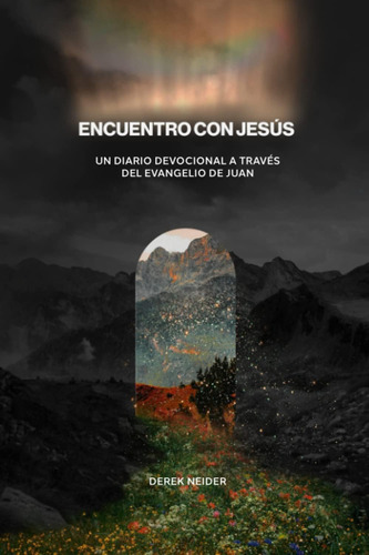 Libro Encuentro Con Jesús Devocional A Través Del Evangelio