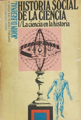 Historia Social De La Ciencia: 1 La Ciencia En La Historia