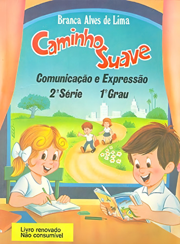 Livro Infantil Caminho Suave Comunicação E Expressão 2ª Série