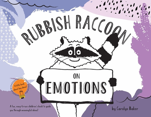 Libro Rubbish Raccoon: On Emotions - Baker, Carolyn