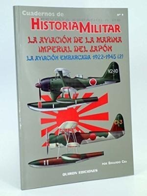 Historia Militar La Aviación De La Marina Imperia Del Japon