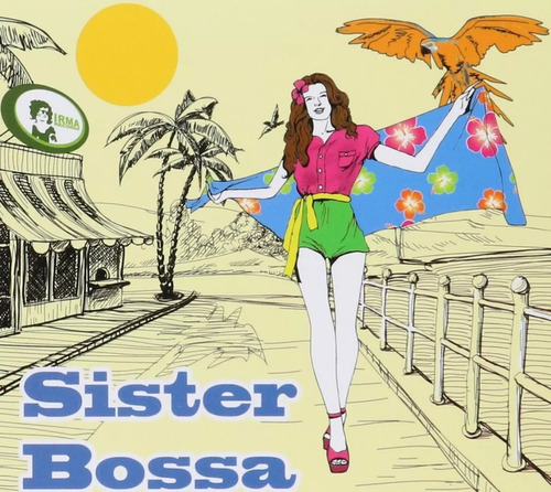 Sister Bossa | Cd Música Nuevo  