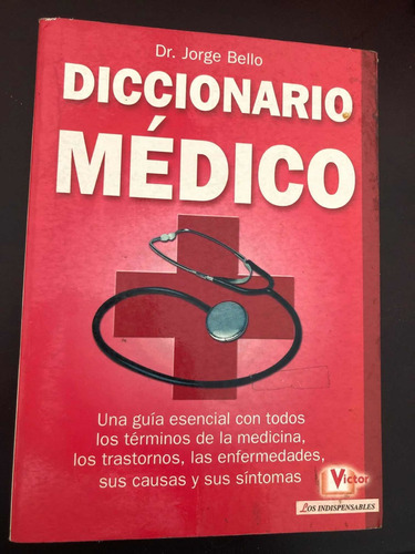 Libro Diccionario Médico - Dr. Jorge Bello - Muy Buen Estado