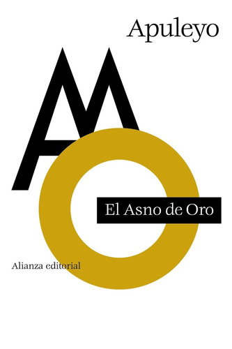 El Asno De Oro, Lucio Apuleyo, Ed. Alianza