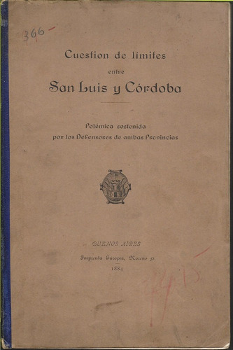 Cuestión D Límites San Luis Córdoba Polemica Defensores 1884