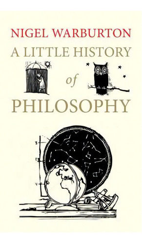 Little History Of Philosophy, De Warburton, Nigel. Editorial Yale University Press Trade En Inglés