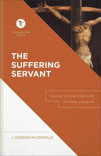 Libro: The Suffering Servant: Isaiah 53 For The Life Of The