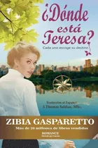 Comprar Dónde Está Teresa?, De Por El Espíritulucius Y Otros. Editorial Worldspiritistinstitute.org, Tapa Blanda En Español, 2023