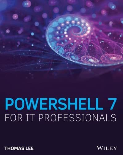 Book : Powershell 7 For It Professionals - Lee, Thomas