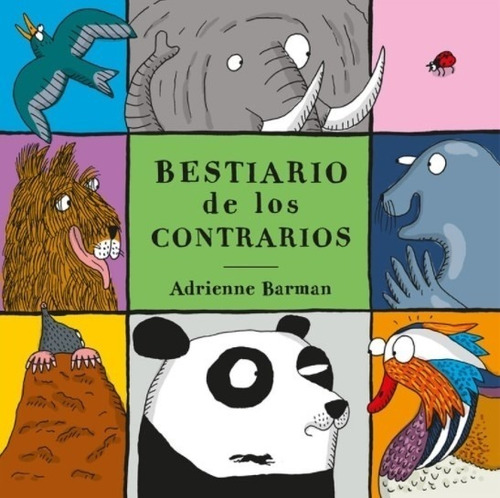 Libro Bestiario De Los Contrarios - Libros Del Zorro Rojo