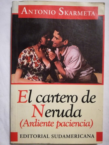 El Cartero De Neruda (argiente Paciencia)