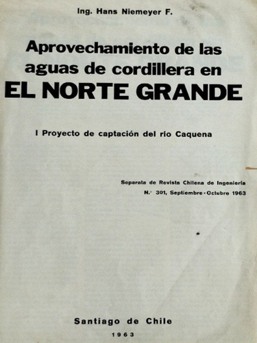 Niemeyer Aguas Norte Grande Caquena Altiplano 1963