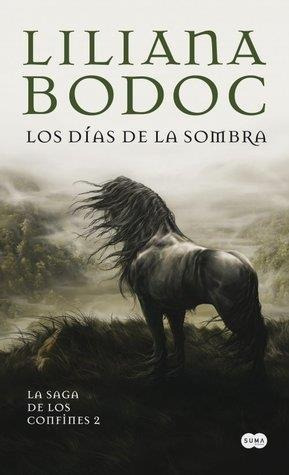 Dias De La Sombra, Los - La Saga De Los Confines 2 - Bodoc