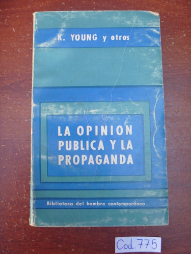 Young / La Opinión Pública Y La Propaganda 