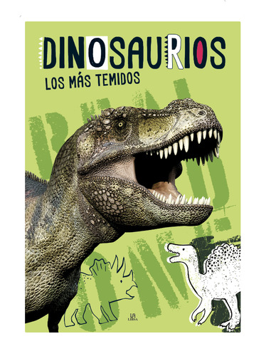 Dinosaurios - Los Mas Temidos, De Autor. Editorial Libsa, Tapa Portada En Español