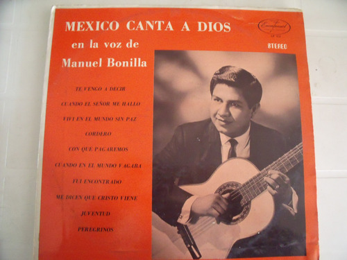 Lp Manuel Bonilla Mexico Canta A Dios 