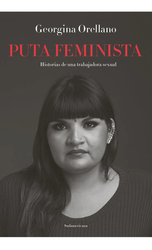 Libro Puta Feminista - Georgina Orellano - Sudamericana