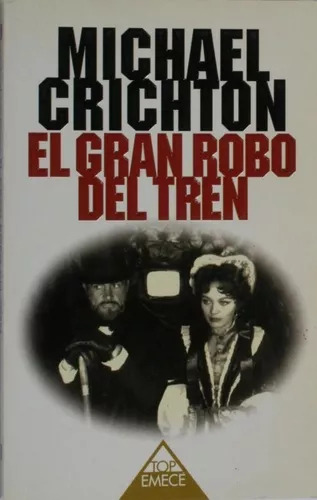 El Gran Robo Del Tren Michael Crichton