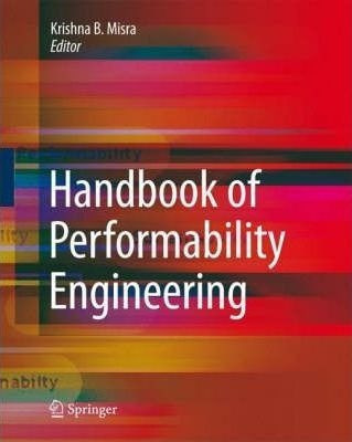 Handbook Of Performability Engineering - Krishna B. Mis&-.