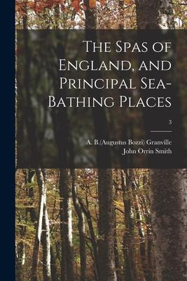 Libro The Spas Of England, And Principal Sea-bathing Plac...
