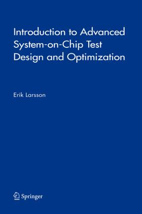 Libro Introduction To Advanced System-on-chip Test Design...