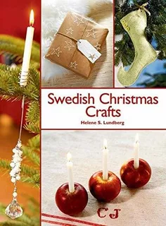 Swedish Christmas Crafts : Helene S Lundberg