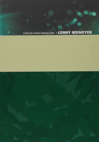 Lenny Niemeyer - Coleção Moda Brasileira Ii Livro Frete 10