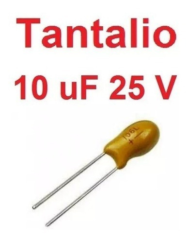 Condensador De Tantalio 10 U. F. / 25 Volts. ( Pack 10 U.)