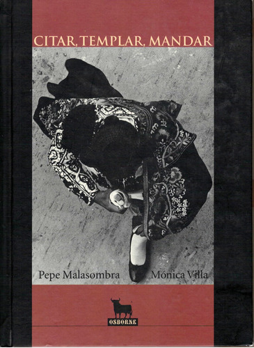 Citar, Templar, Mandar. Pepe Malasombra, 2000
