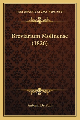 Libro Breviarium Molinense (1826) - De Pons, Antonii