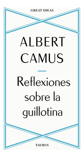 Libro Reflexiones Sobre La Guillotina De Camus Albert