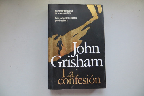 La Confesión John Grisham Plaza & Janés 2011