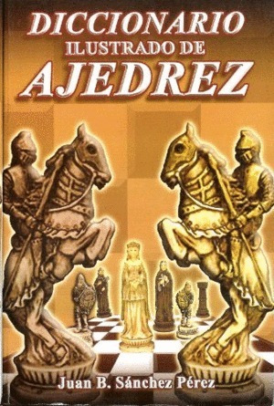 Libro Diccionario Ilustrado De Ajedrez