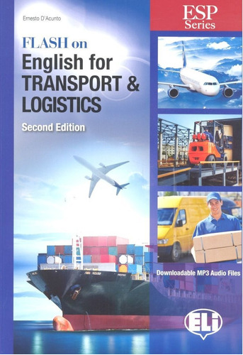 Flash On English For Transport & Logistics - Eli (europea...
