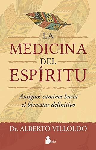 Medicina Del Espiritu, La Villoldo, Alberto