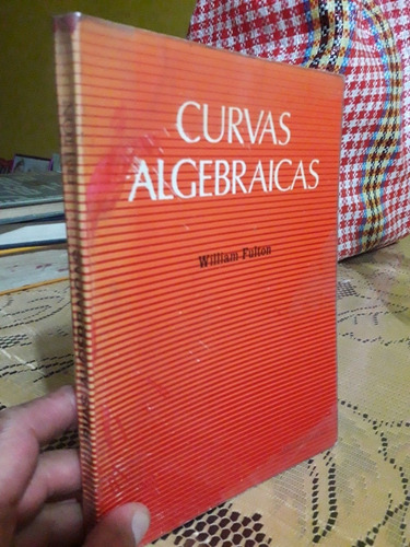 Libro Curvas Algebraicas Willian Fulton