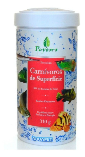 Racao Para Peixe Carnivoro De Superficie 310g Poytara Full