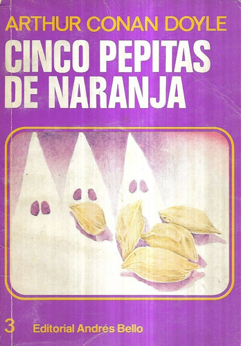 Cinco Pepitas De Naranja / Arthur Conan Doyle